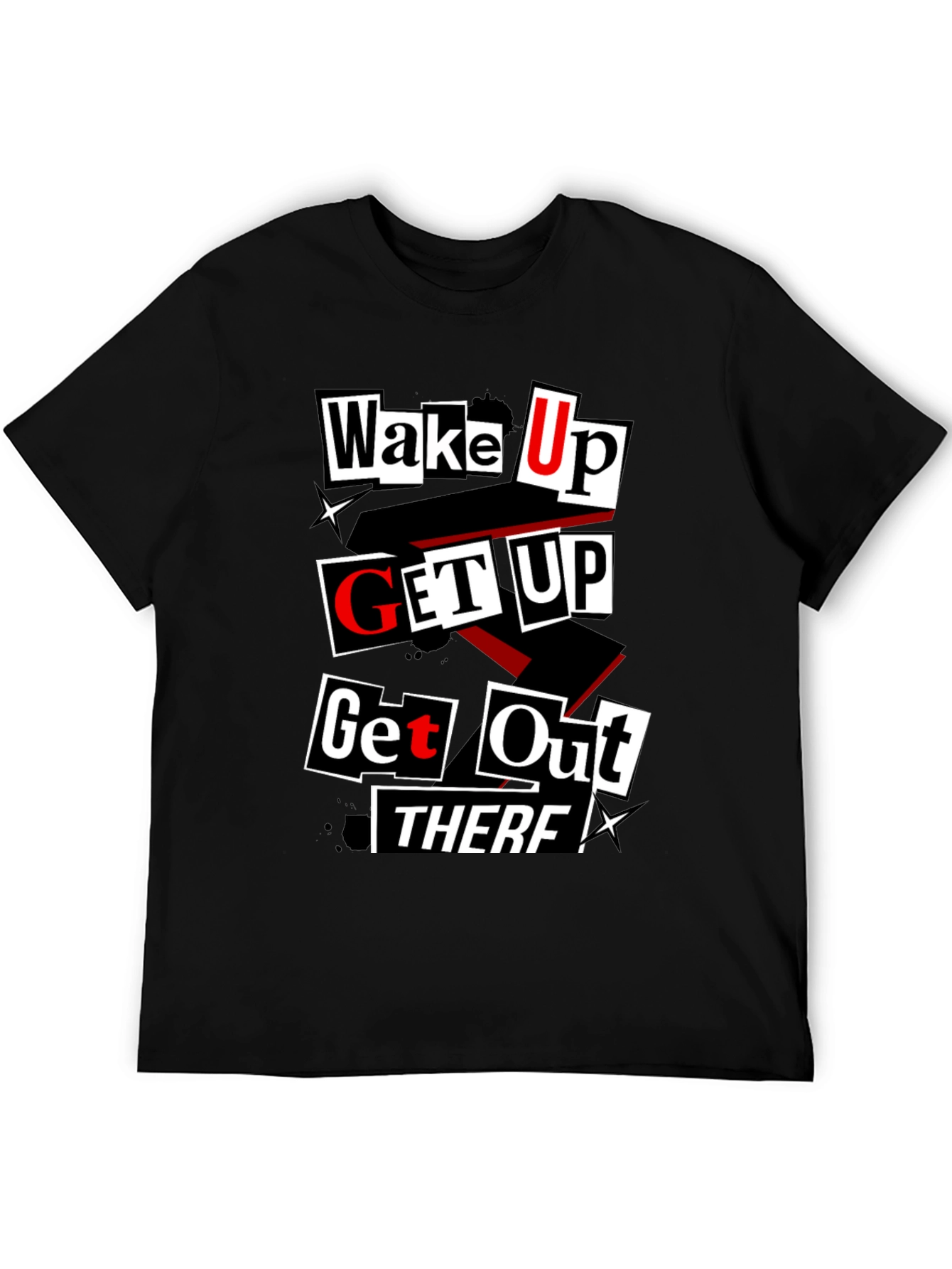 Wake Up Get Up T-Shirt - Black Graphic Tee