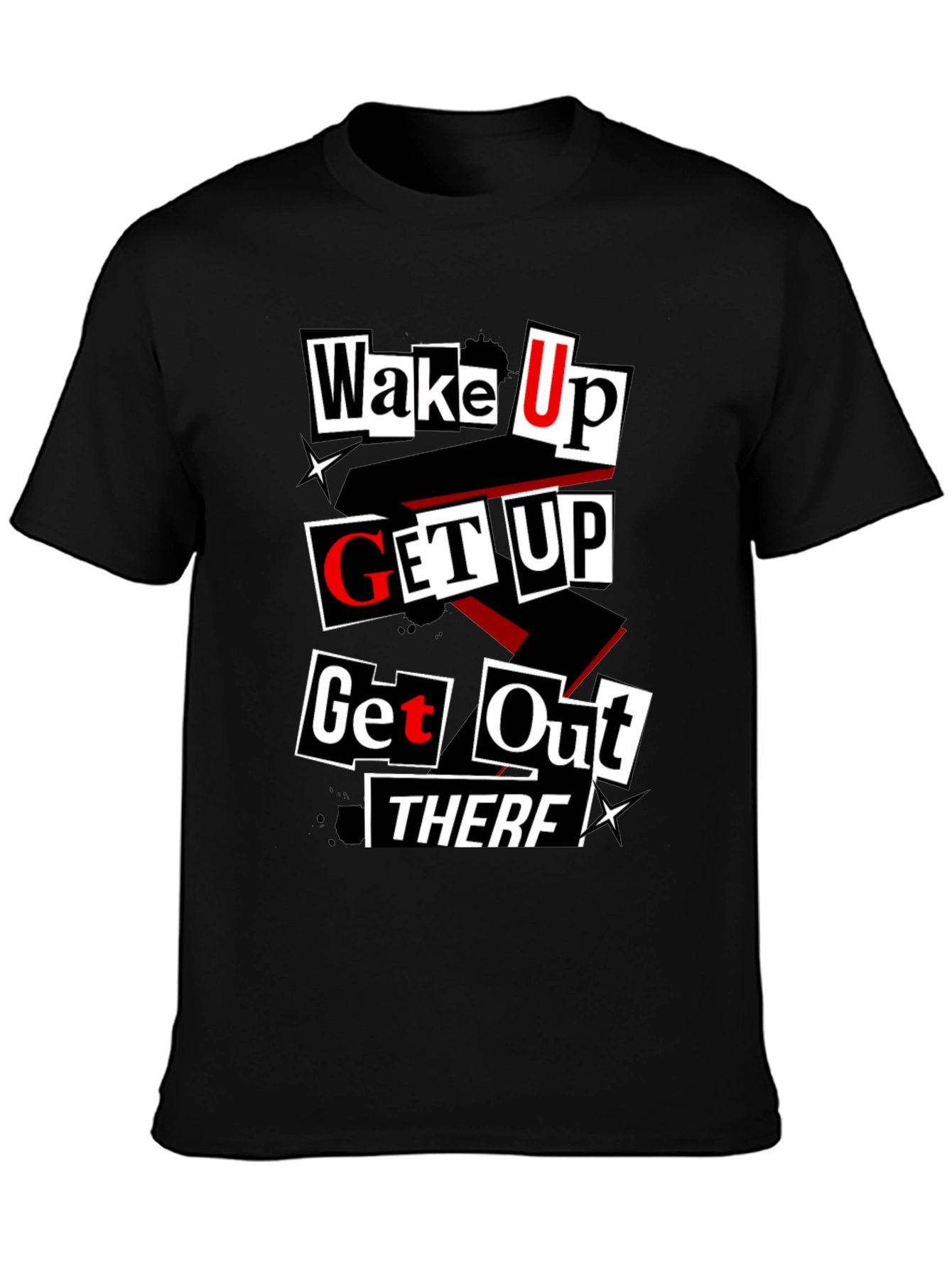 Wake Up Get Up T-Shirt - Black Graphic Tee