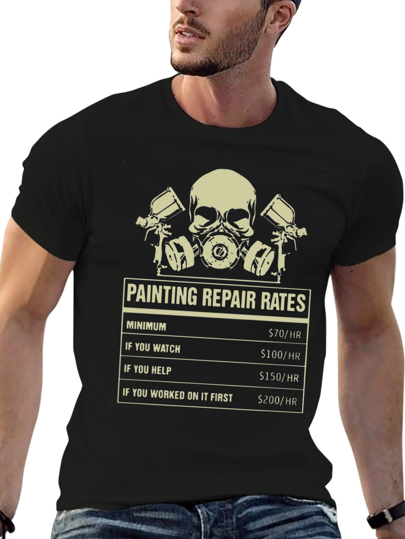 Painting Repair Rates T-Shirt - Funny Painter Tee