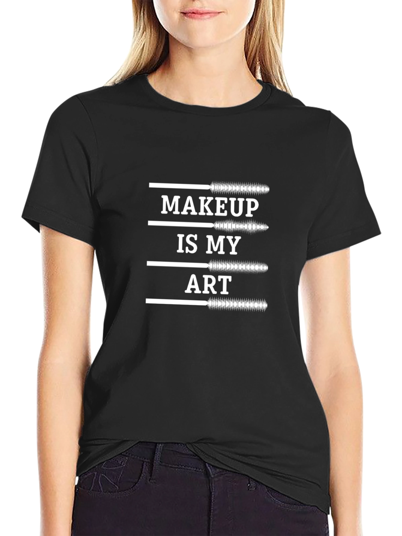 Makeup is My Art - Graphic T-Shirt