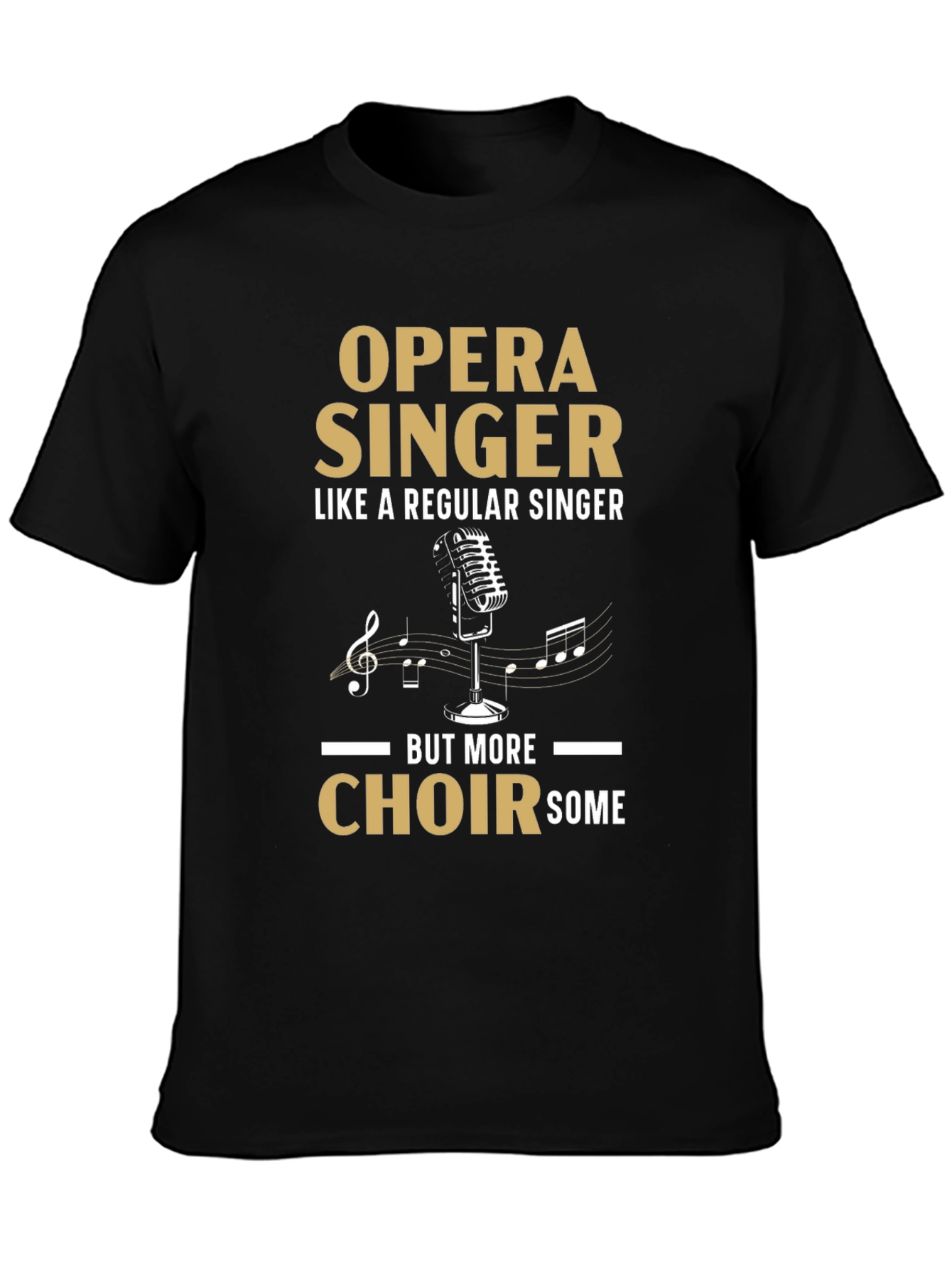 Opera Singer T-Shirt - Choirsome Design