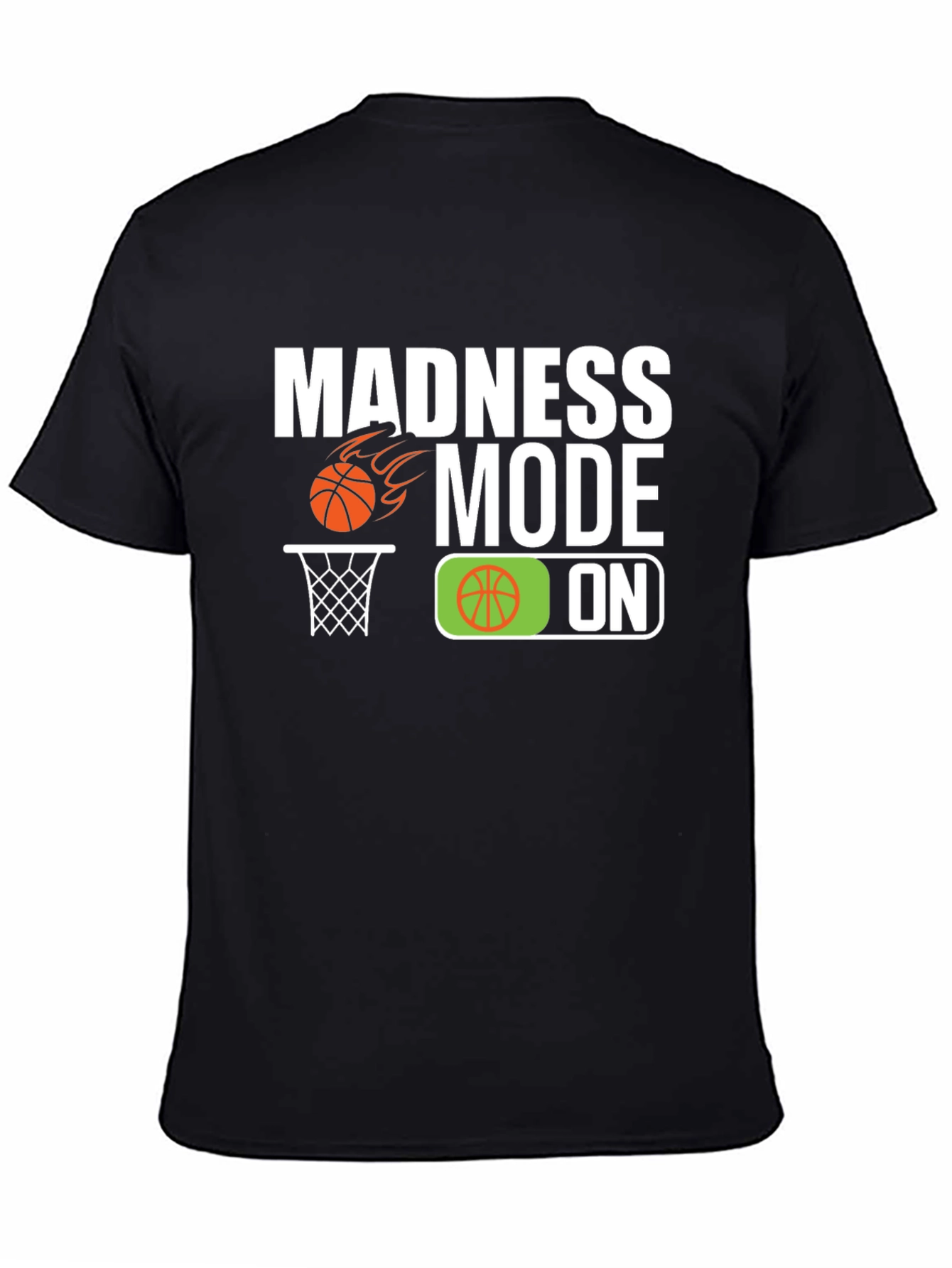 Madness Mode On Basketball Graphic Tee