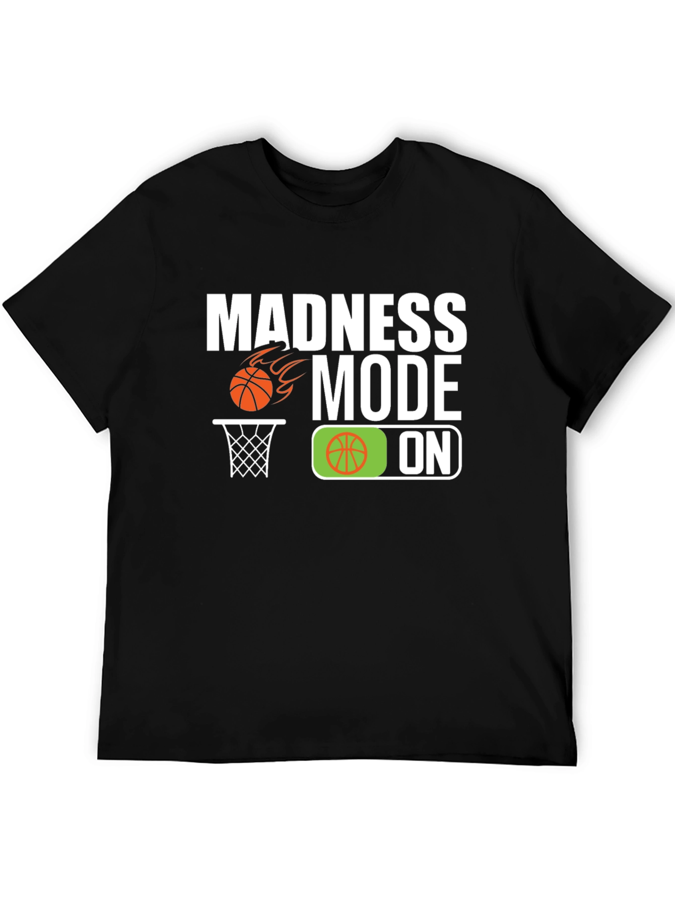 Madness Mode On Basketball Graphic Tee