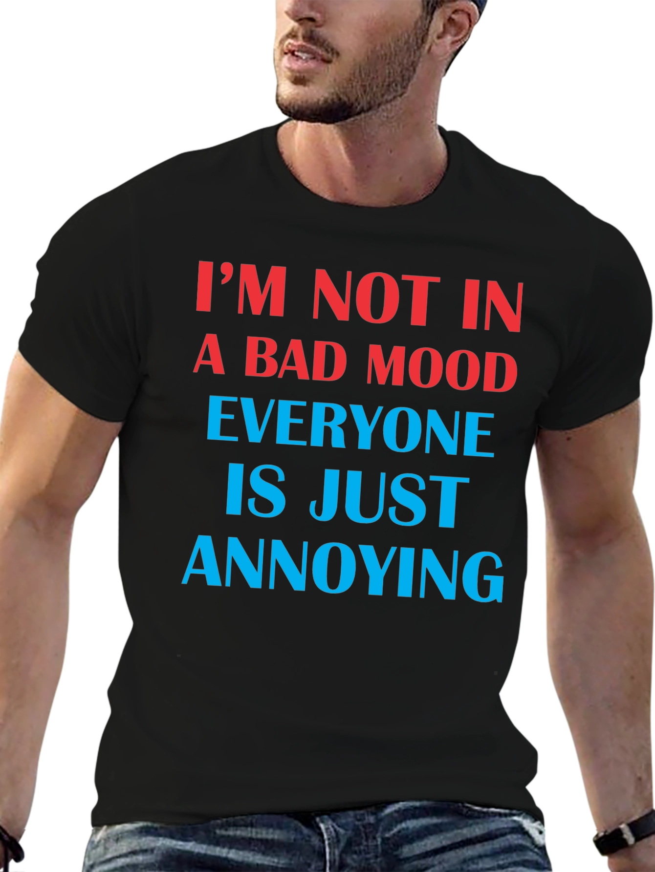 Im Not In A Bad Mood Funny Graphic T-Shirt