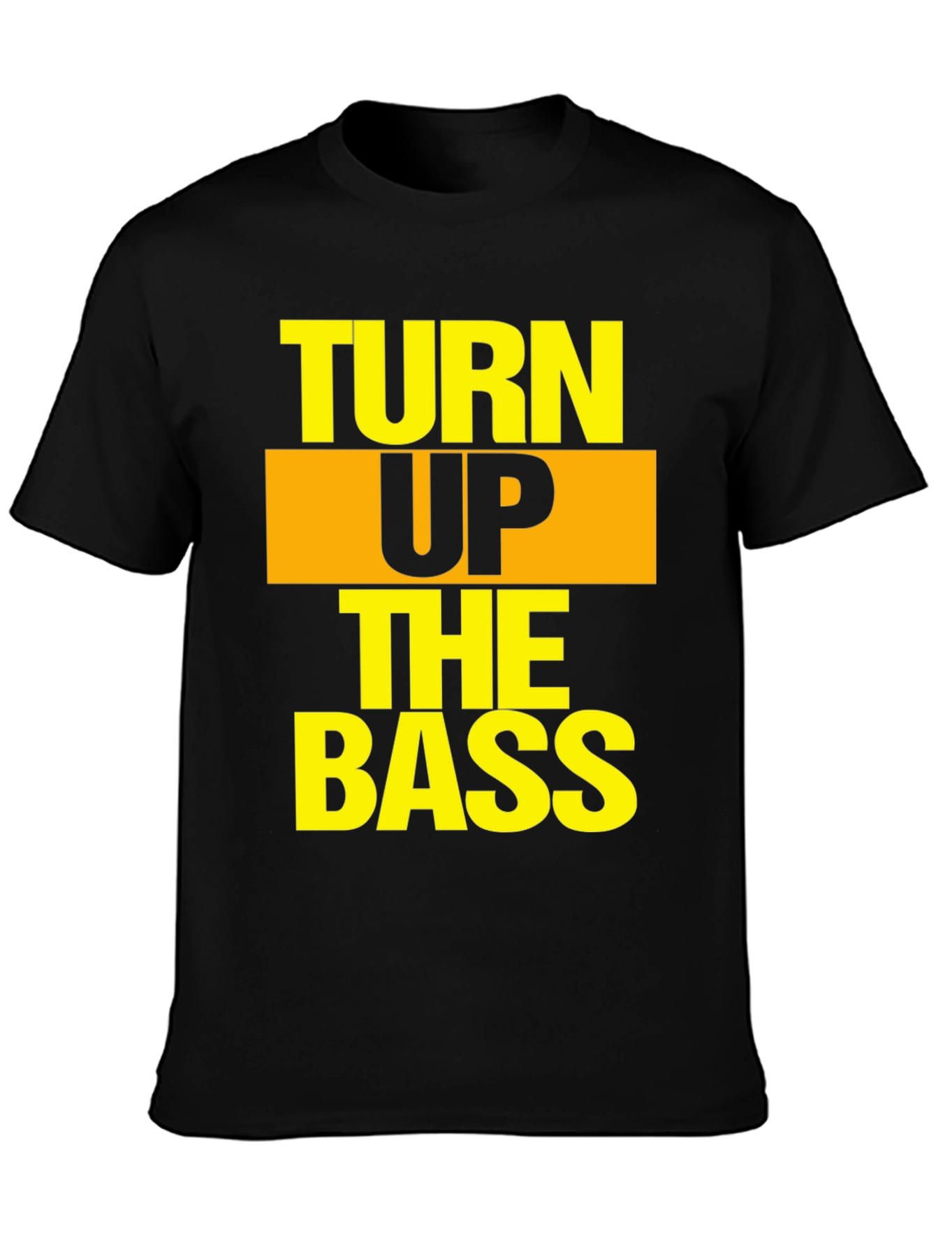 Turn Up The Bass Graphic T-Shirt