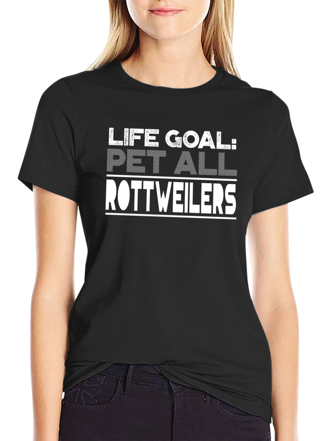Life Goal: Pet All Rottweilers T-Shirt - Black