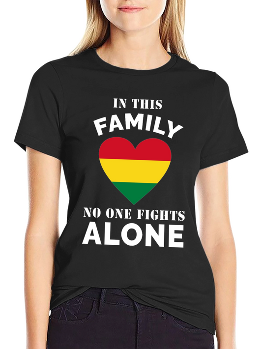 In This Family No One Fights Alone T-Shirt