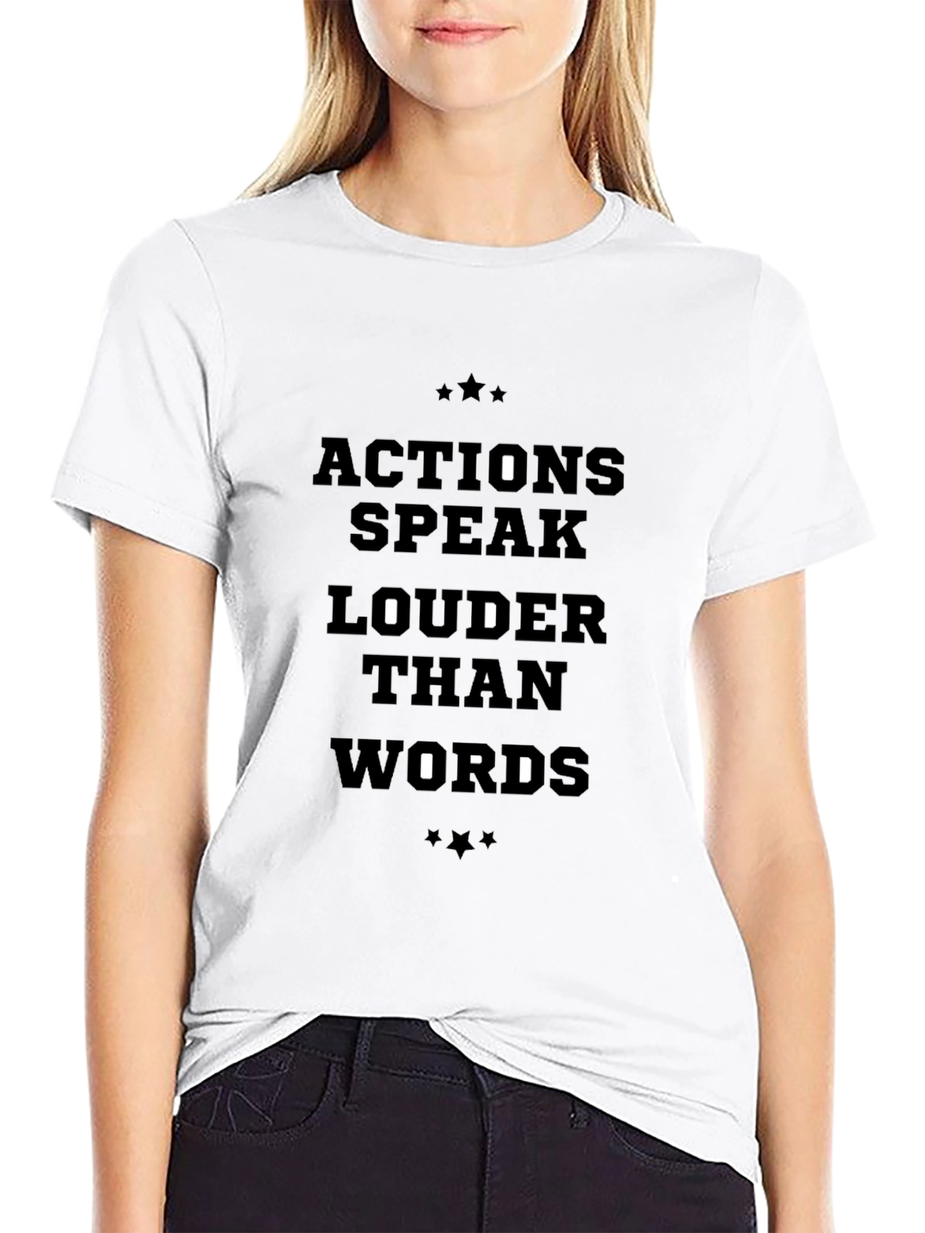 Actions Speak Louder Than Words Black T-Shirt