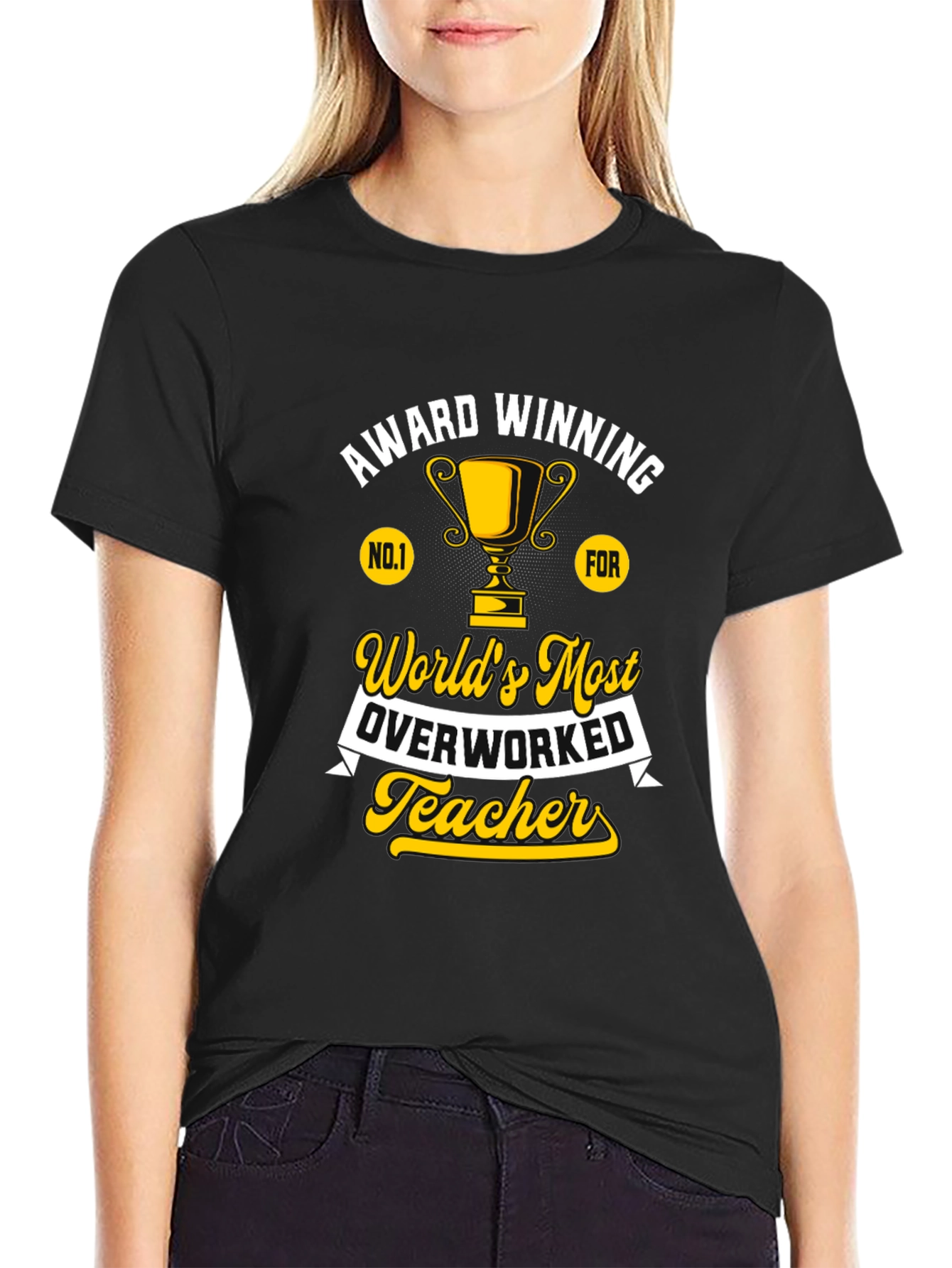Worlds Most Overworked Teacher T-Shirt