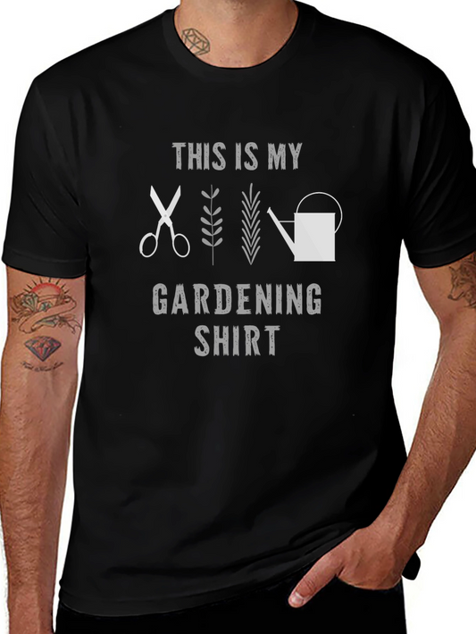 Gardening Shirt - This Is My Gardening Shirt