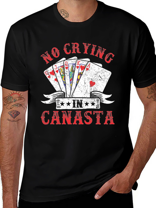 No Crying in Canasta T-Shirt Card Game Graphic Tee