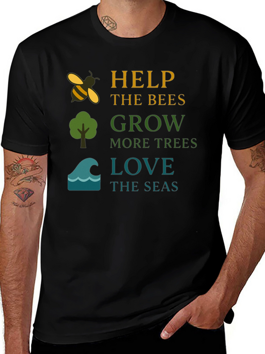 Help the Bees Grow Trees Love the Seas Graphic Tee