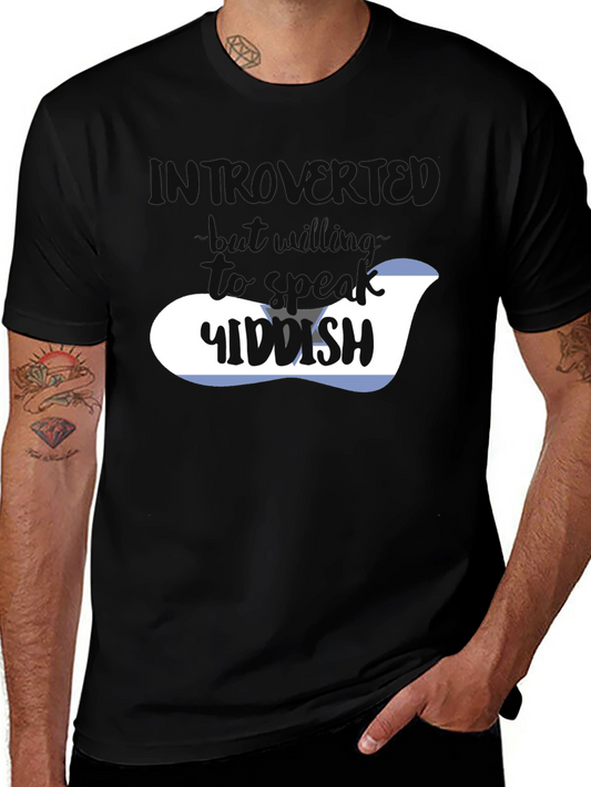Introvert But Will Talk Yiddish T-Shirt