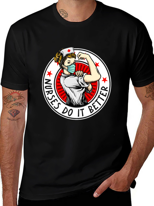 Nurses Do It Better Graphic T-Shirt