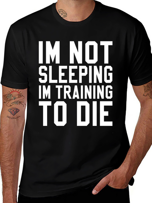 Im Not Sleeping T-Shirt