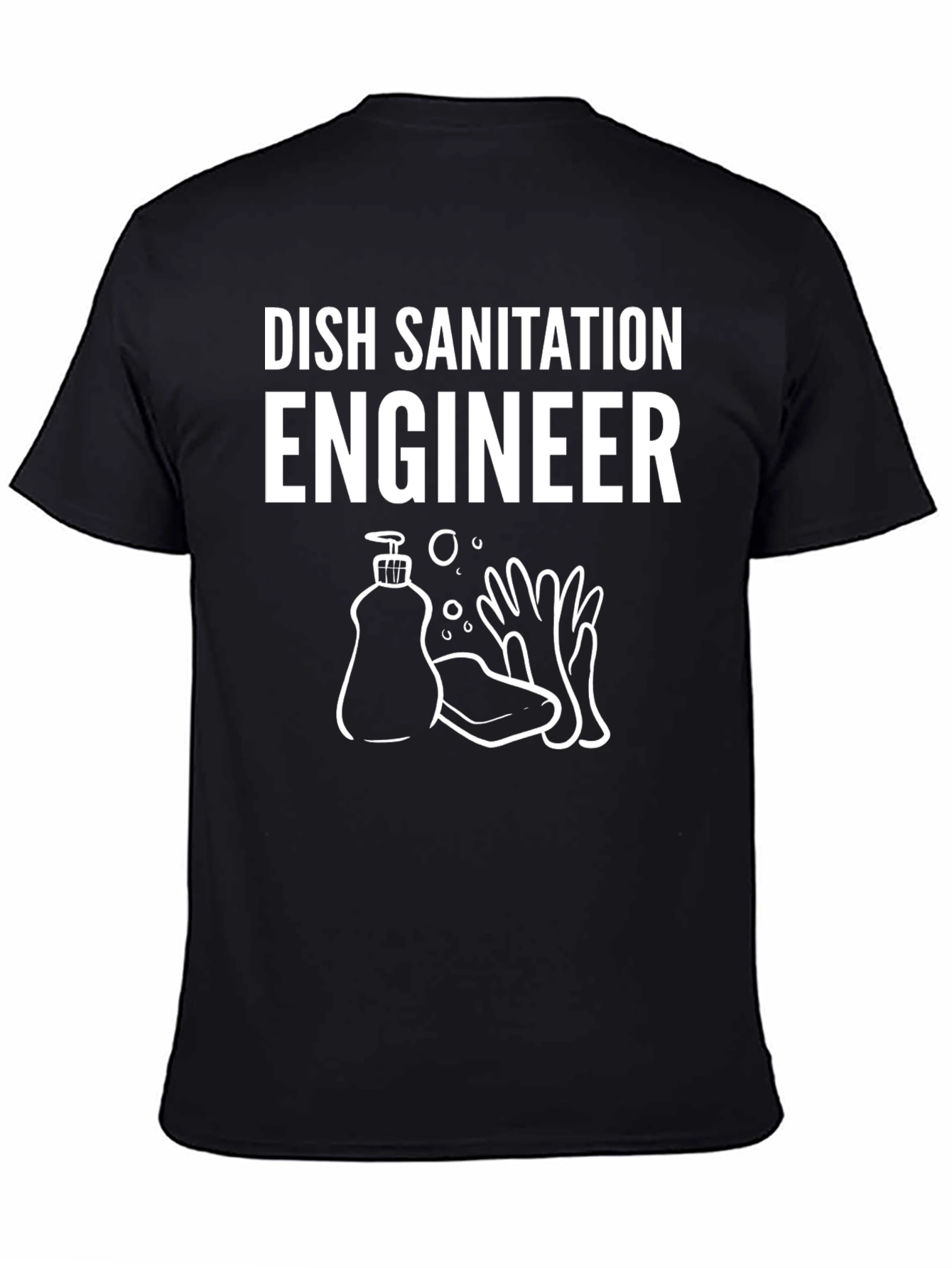 Dish Sanitation Engineer Funny T-Shirt