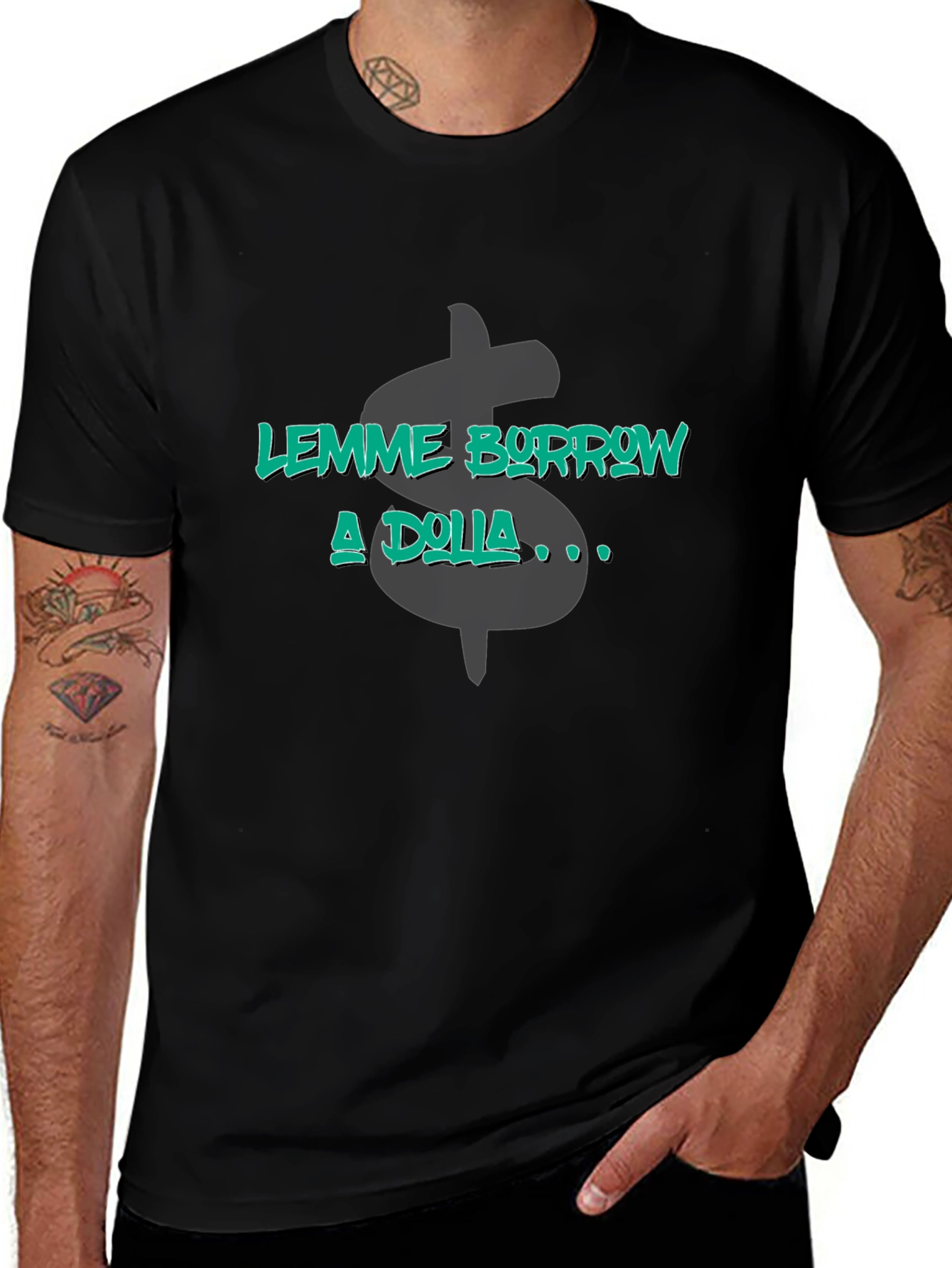 Lemme Borrow a Dolla Graphic T-Shirt