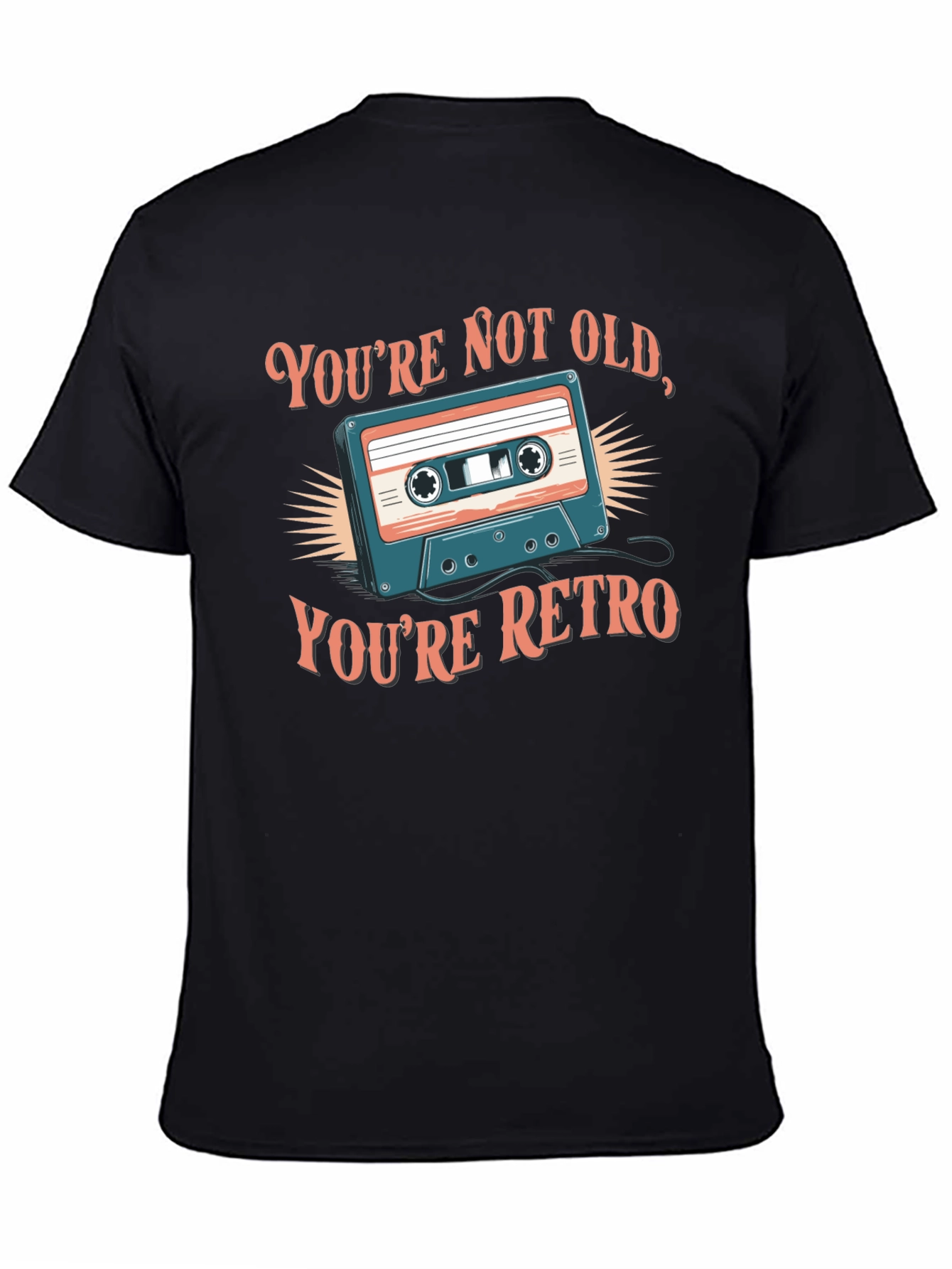 Retro Cassette T-Shirt - Youre Not Old Youre Retro