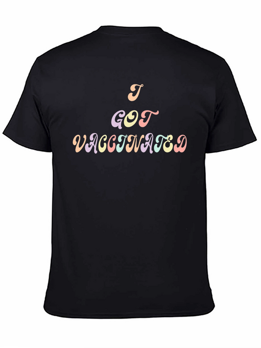 I Got Vaccinated T-Shirt - Black Crew Neck