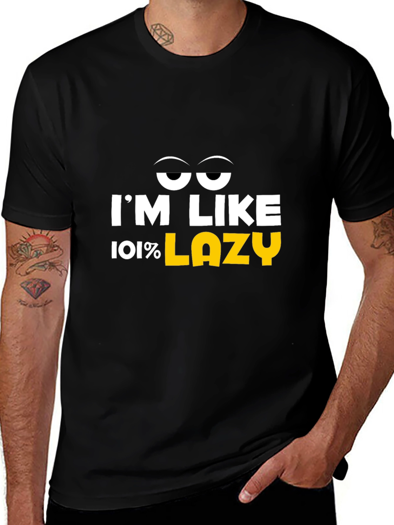 Im Like 101% Lazy Graphic T-Shirt