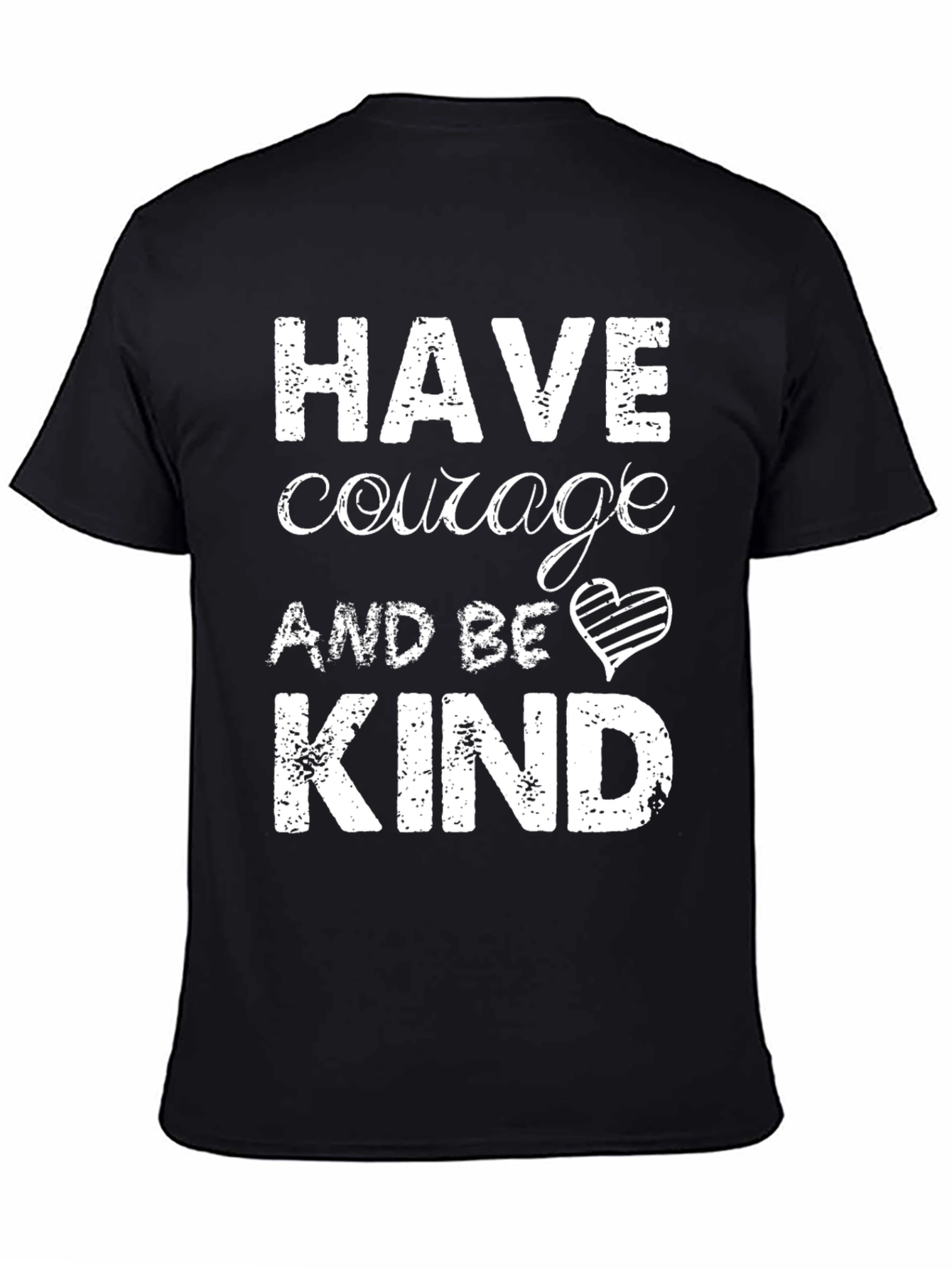 Have Courage and Be Kind Graphic Tee
