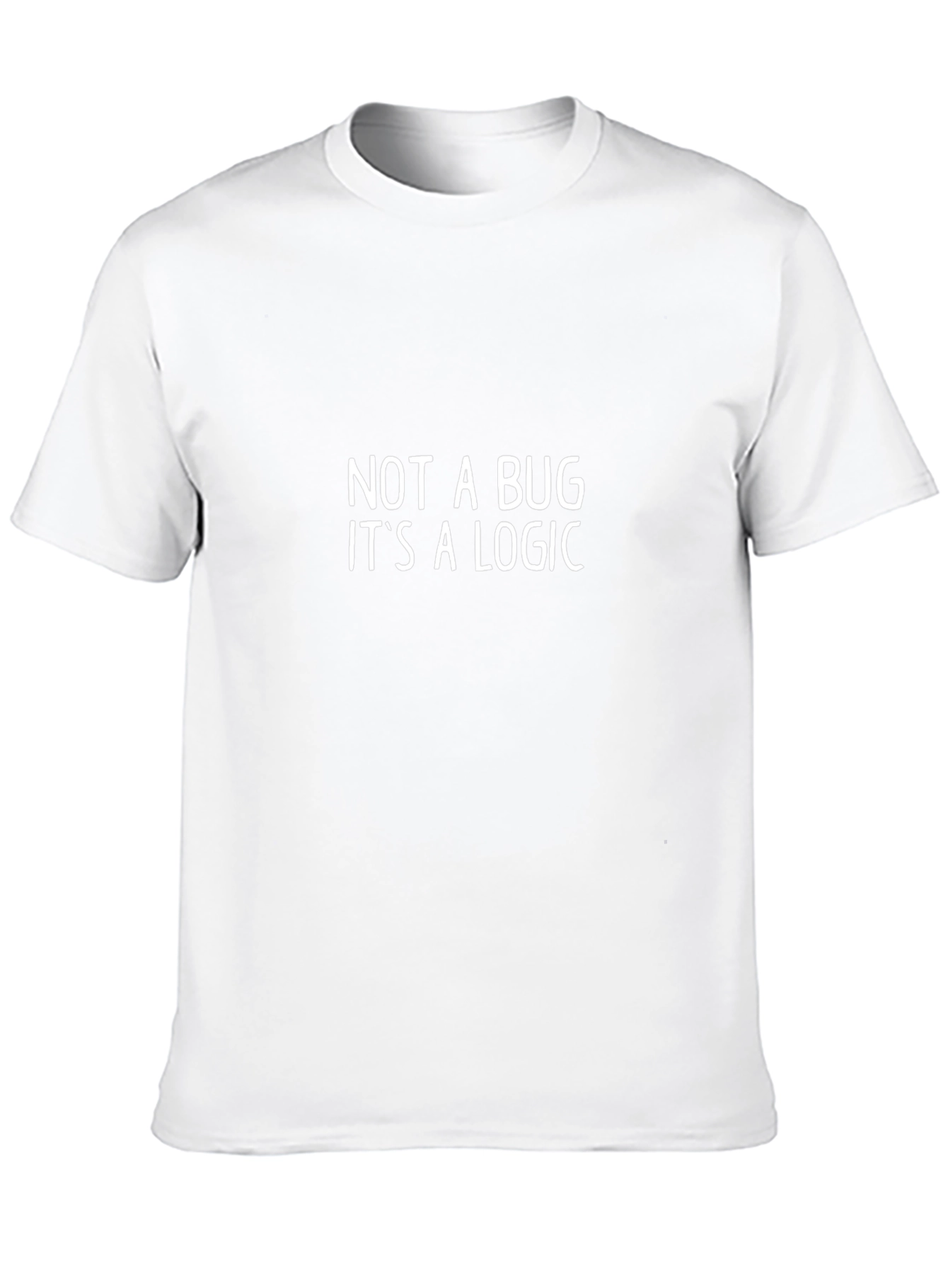 Not a Bug Its a Logic Programmers T-Shirt