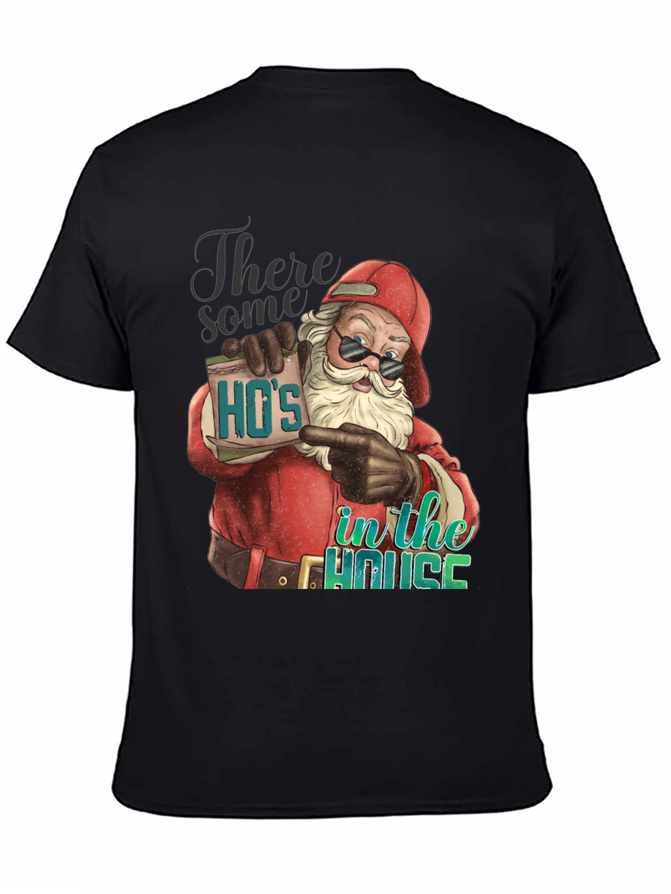 Hos in the House Santa T-Shirt