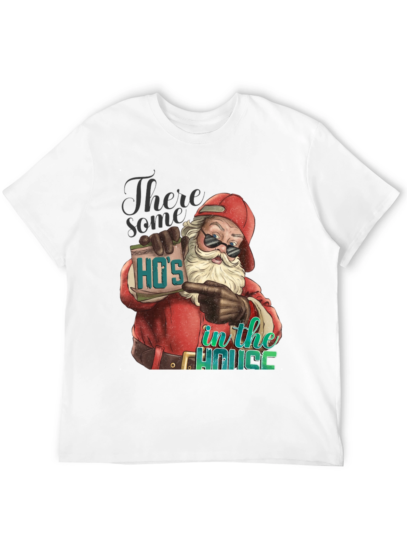 Hos in the House Santa T-Shirt