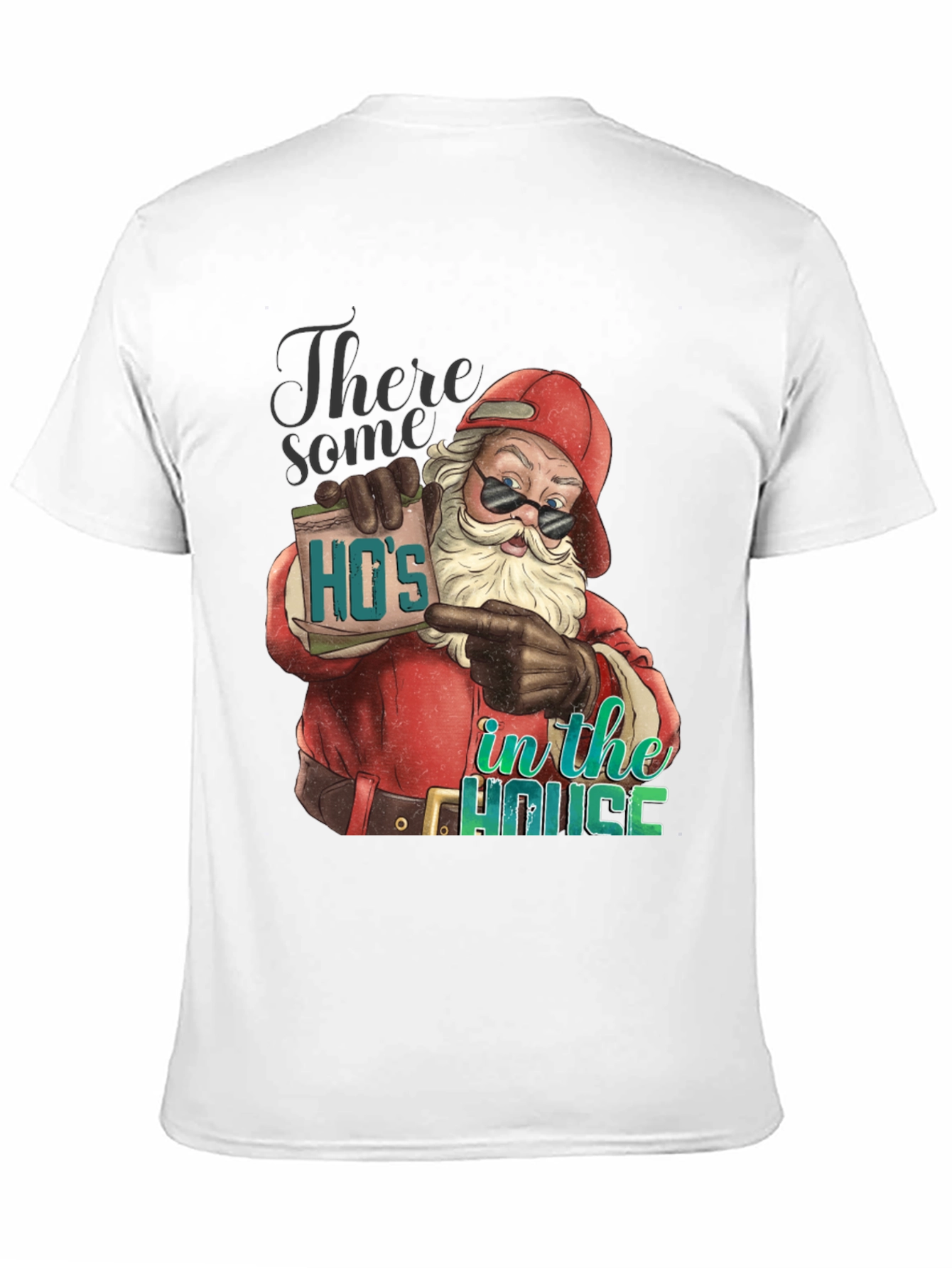 Hos in the House Santa T-Shirt