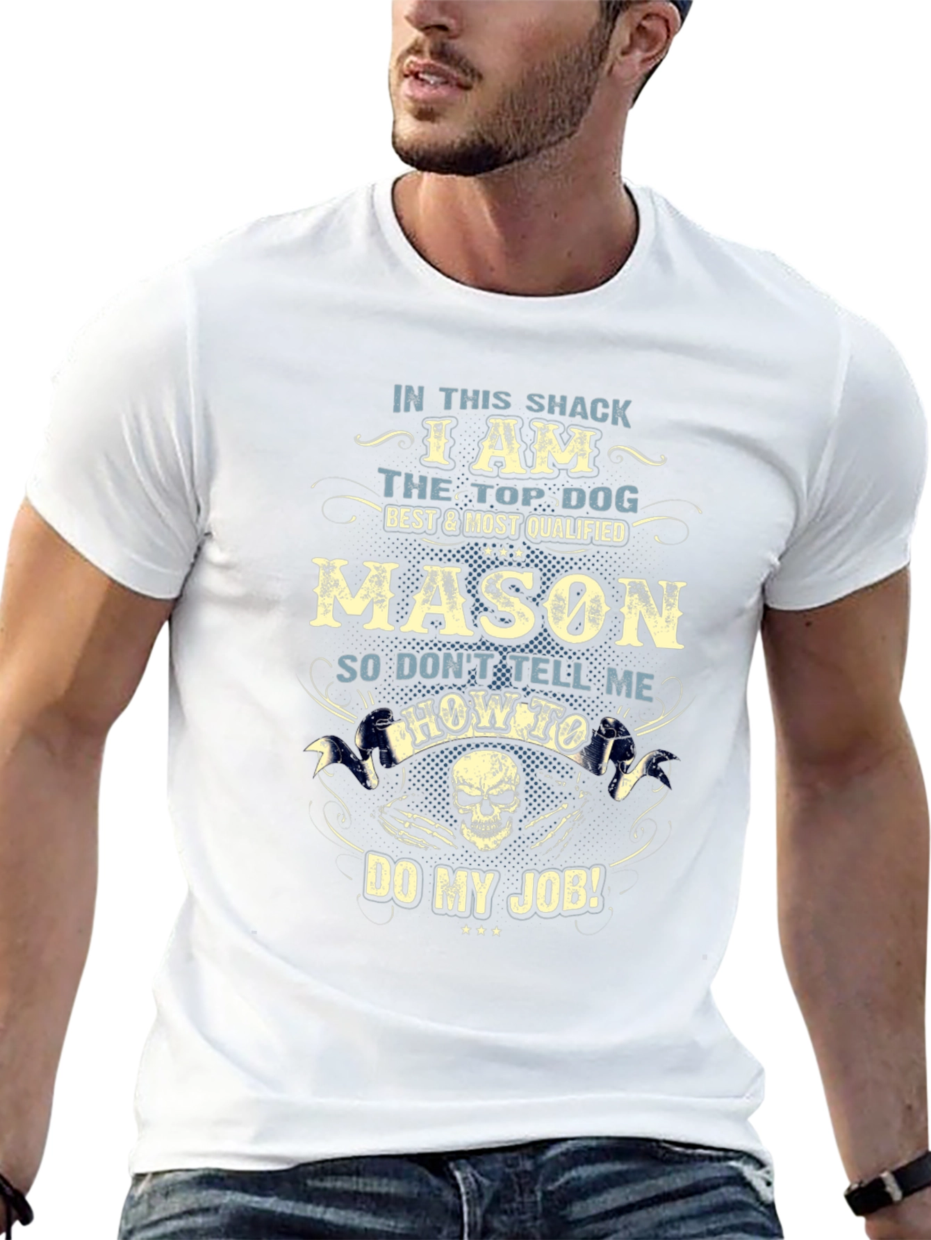 In This Shack I Am Mason T-Shirt