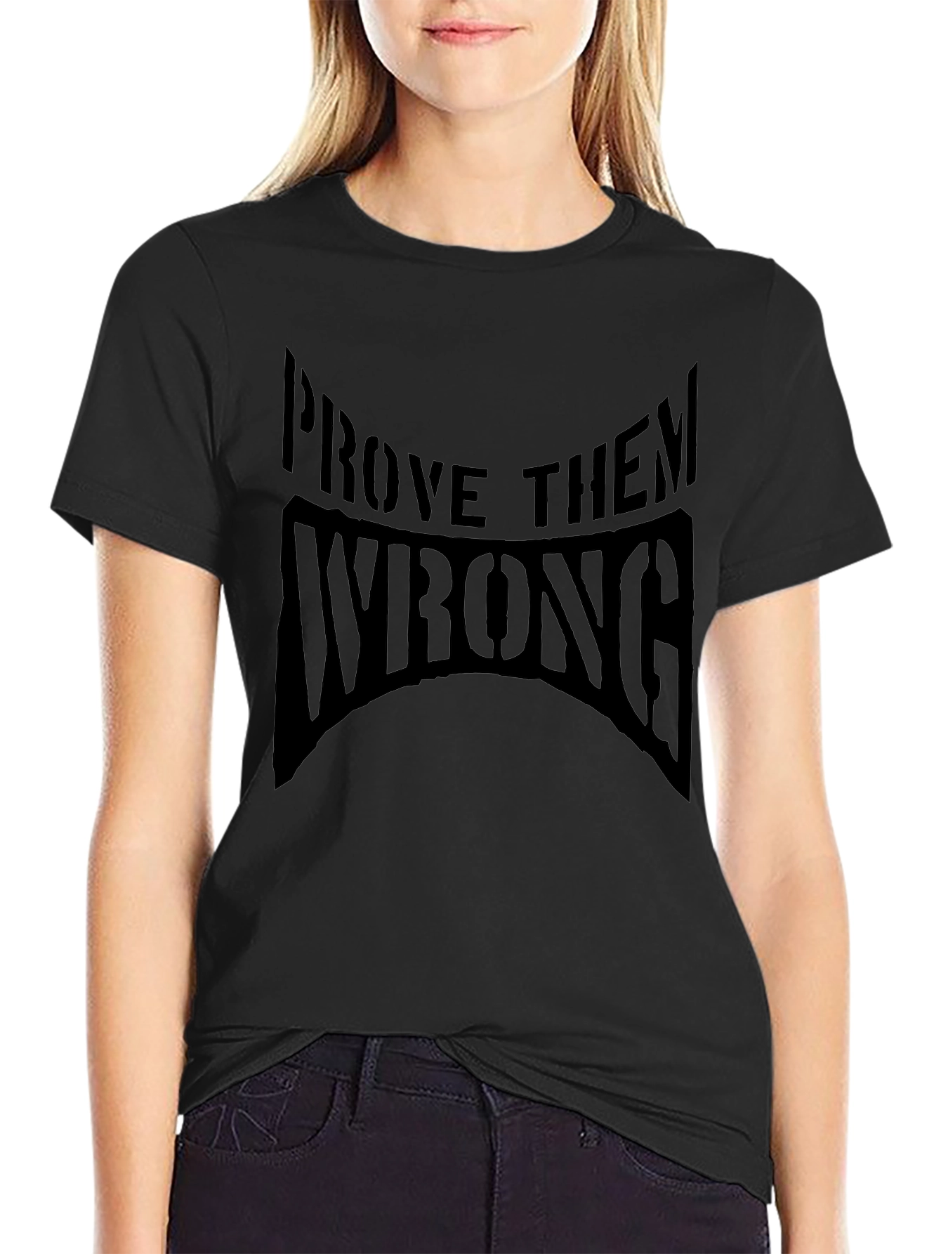 Prove Them Wrong Black Graphic T-Shirt