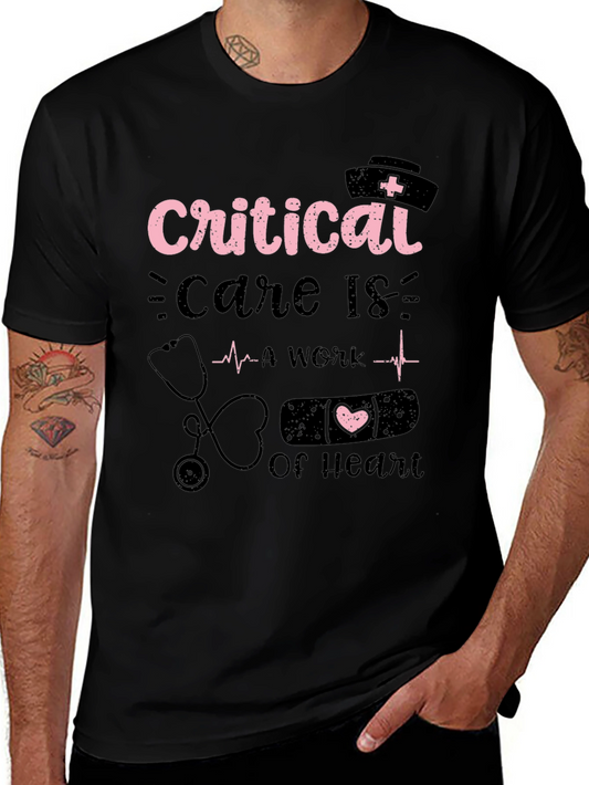 Critical Care Is a Work of Heart Graphic T-Shirt