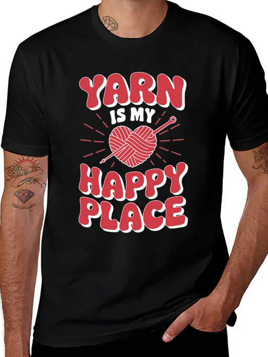 Yarn is My Happy Place T-Shirt - Crochet Knit Tee