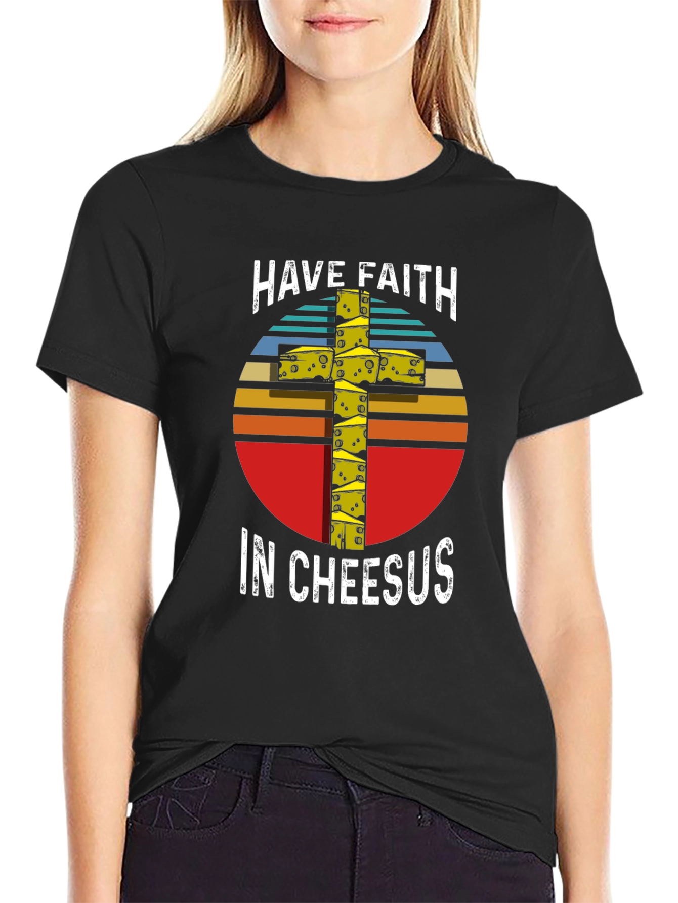 Have Faith in Cheesus T-Shirt