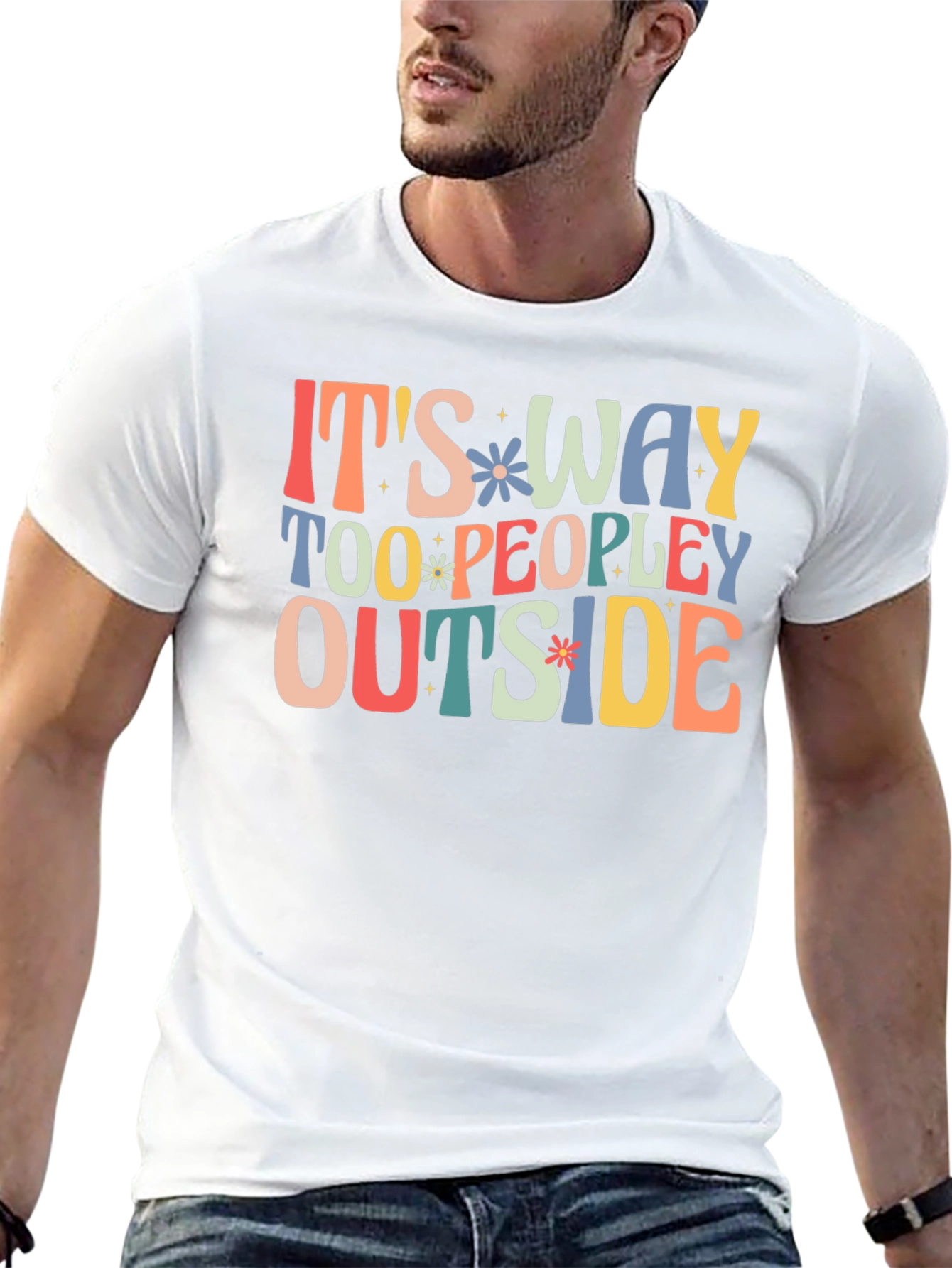 Its Way Too Peopley Outside T-Shirt