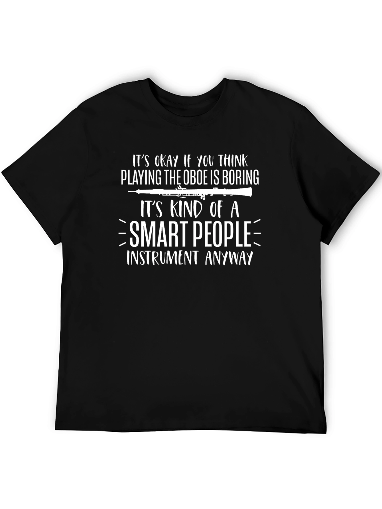 Smart People Oboe Player T-Shirt