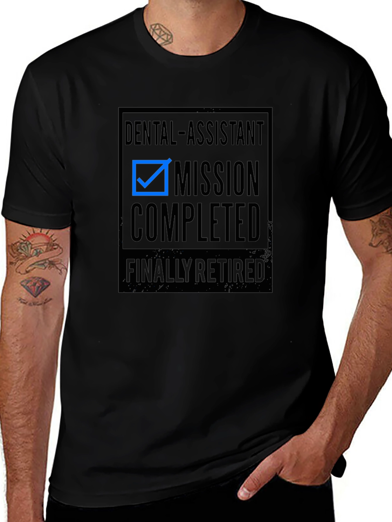 Retired Dental Assistant Mission Completed T-Shirt