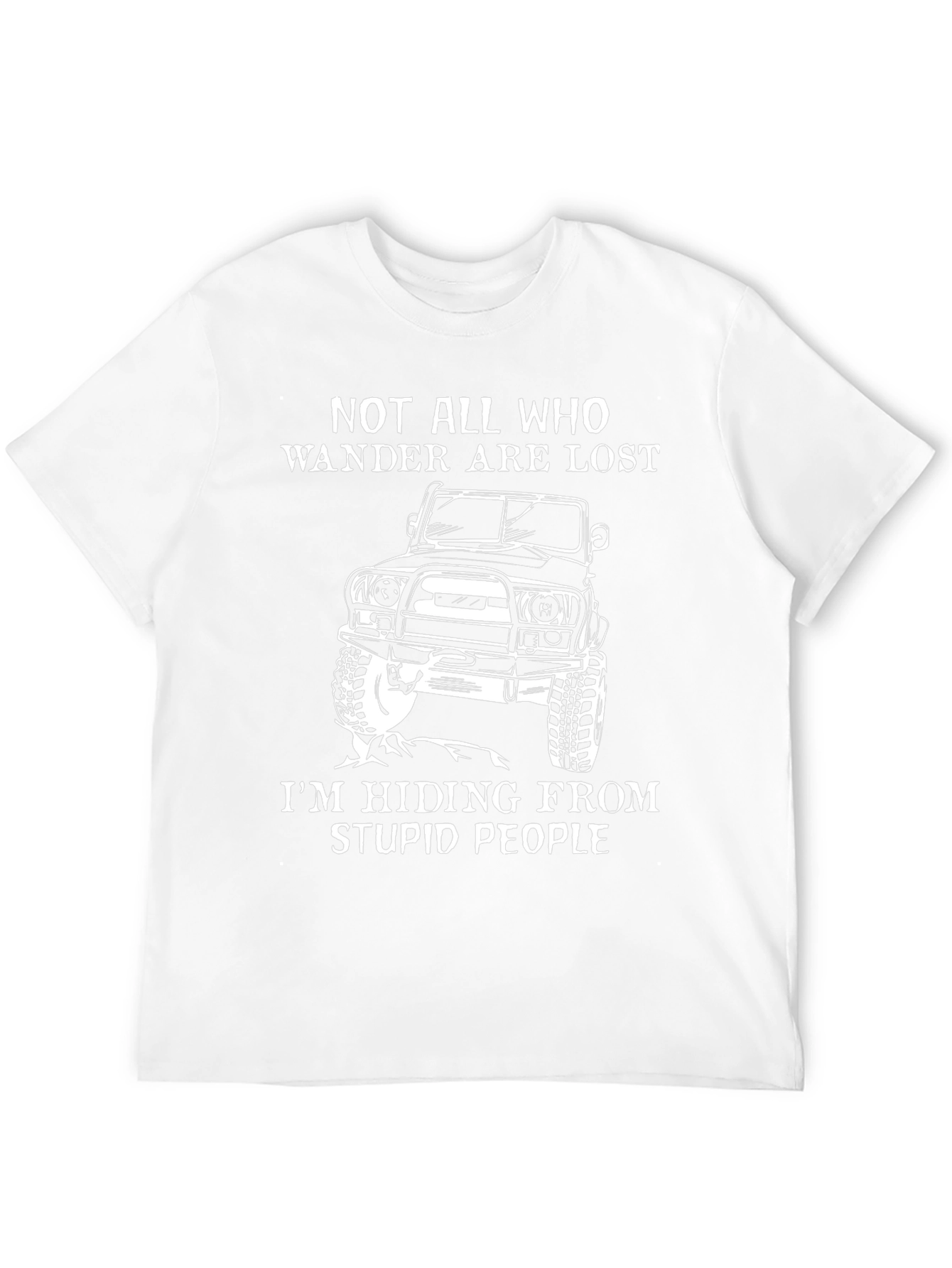 Not All Who Wander Are Lost T-Shirt