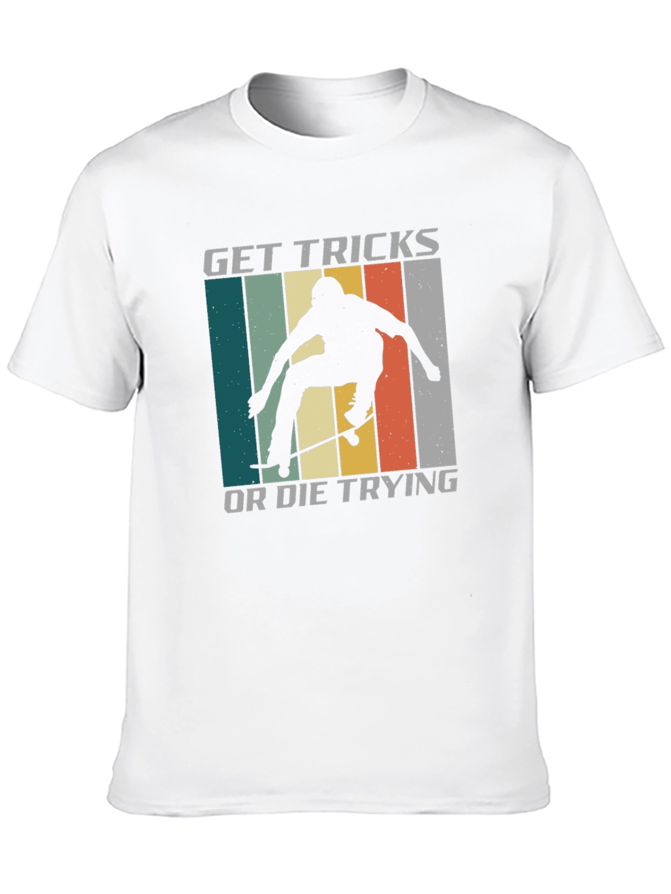 Get Tricks Or Die Trying T-Shirt