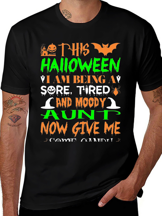Halloween Aunt T-Shirt: Sore Tired & Moody