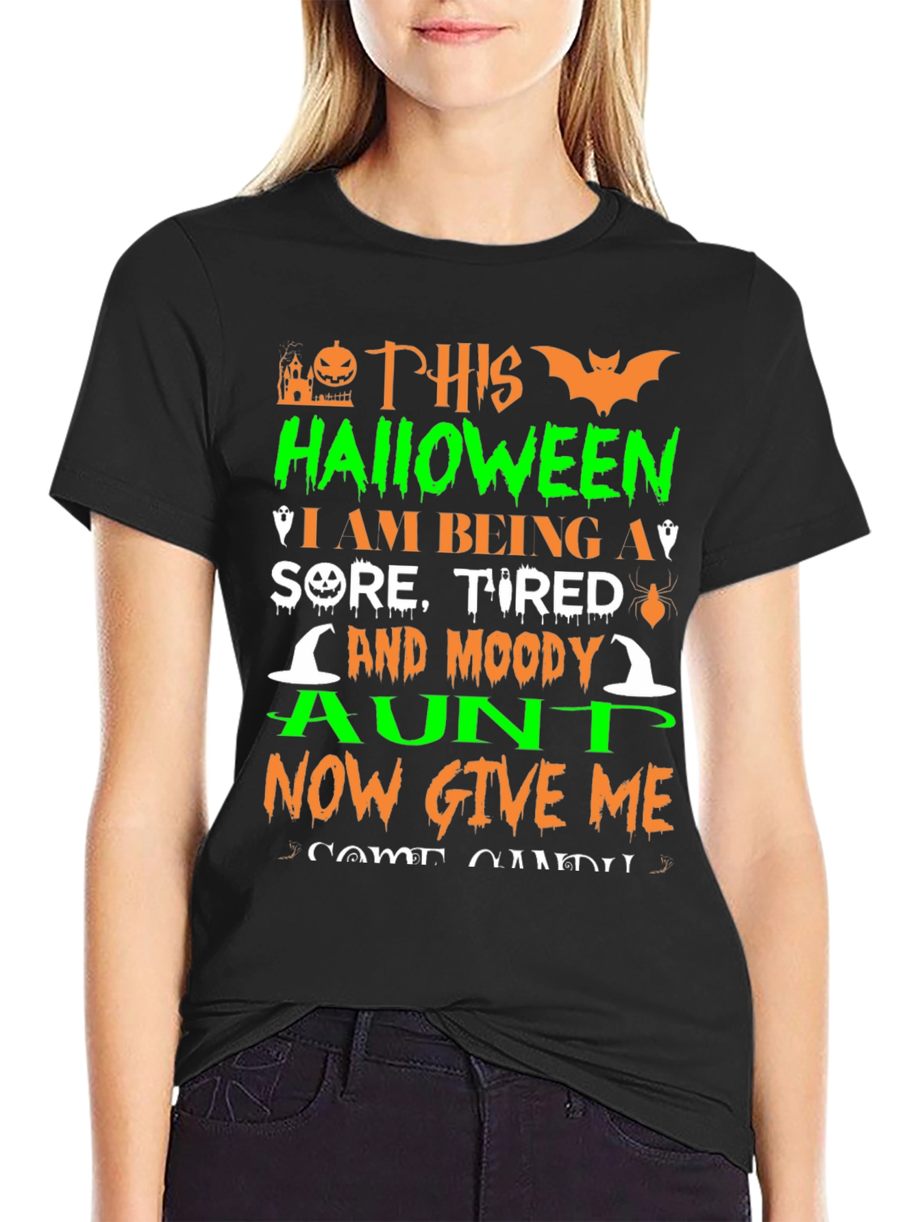 Halloween Aunt T-Shirt: Sore Tired & Moody