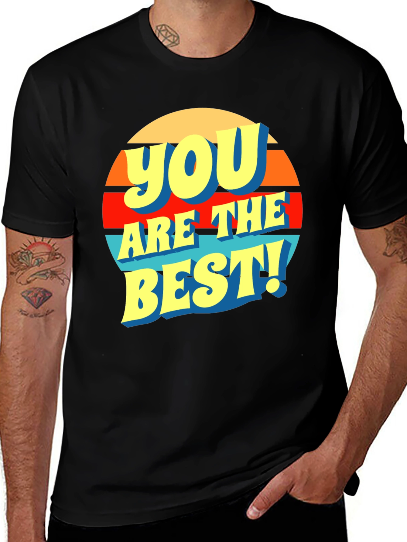 You Are The Best! Graphic T-Shirt