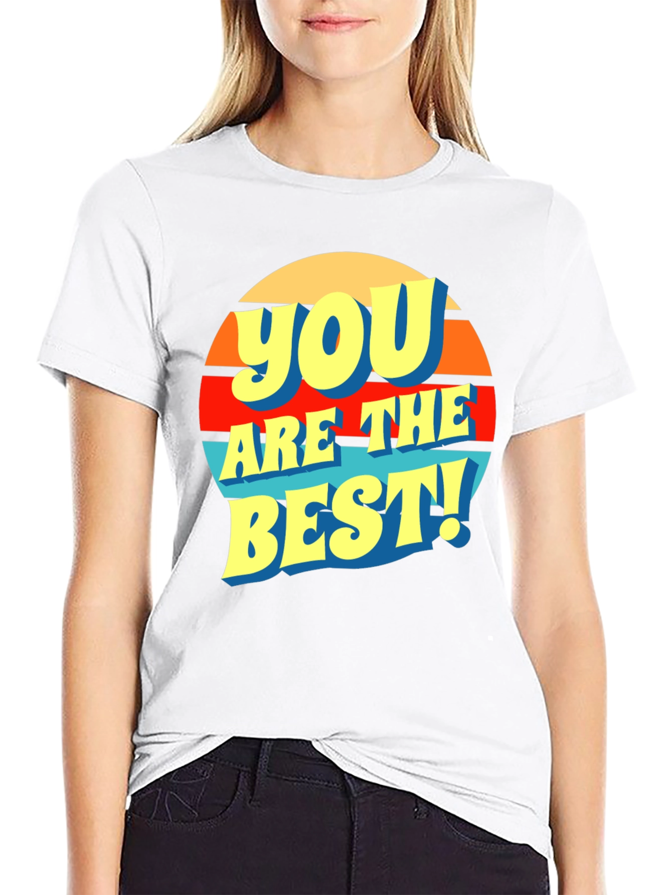 You Are The Best! Graphic T-Shirt