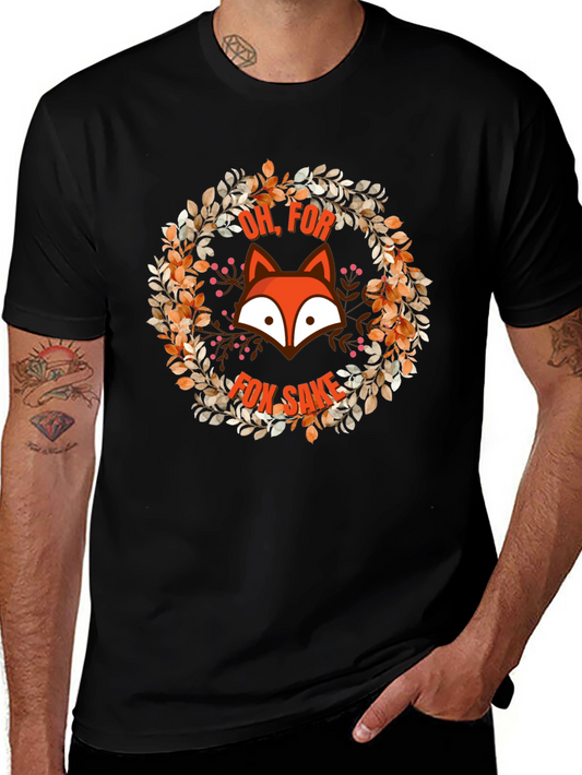 Oh For Fox Sake T-Shirt - Novelty Graphic Tee