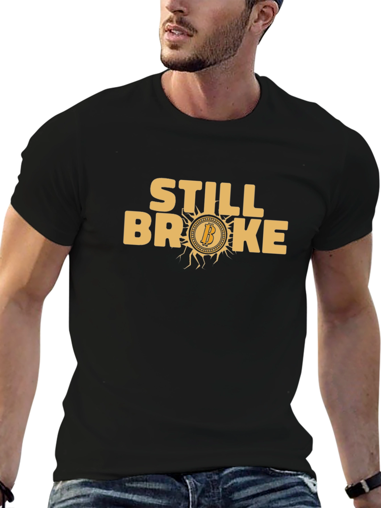 Still Broke Bitcoin T-Shirt