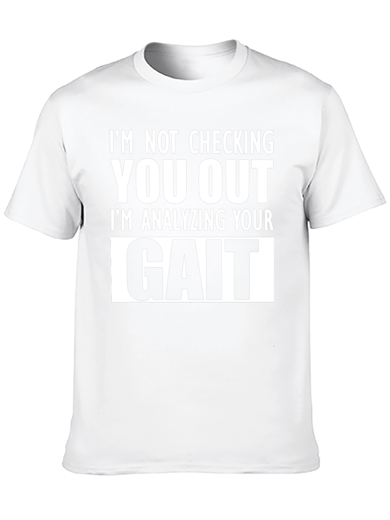 Gait Analysis T-Shirt - Funny Graphic Tee