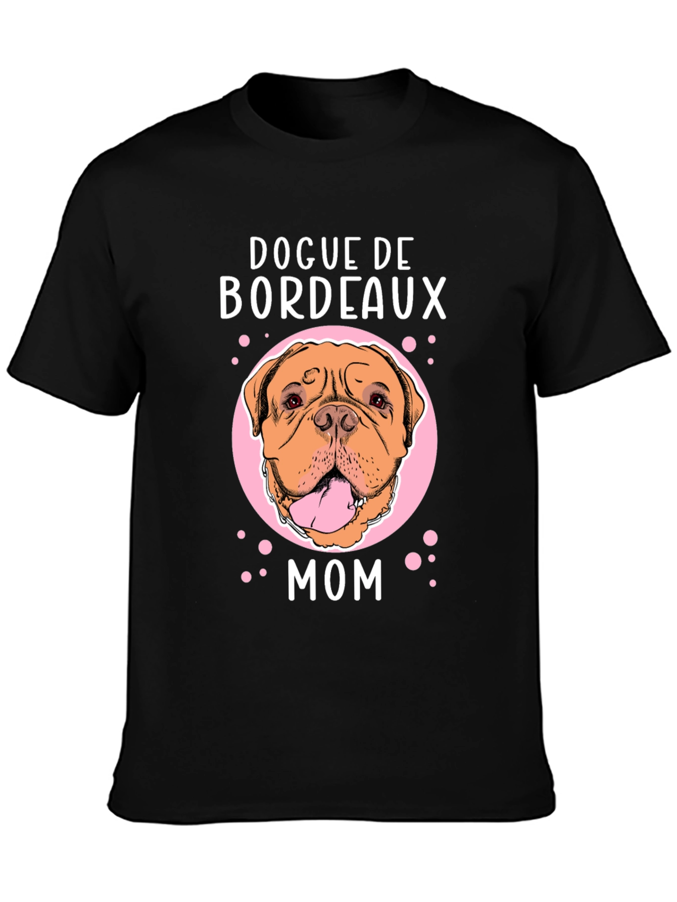 Dogue De Bordeaux Mom T-Shirt