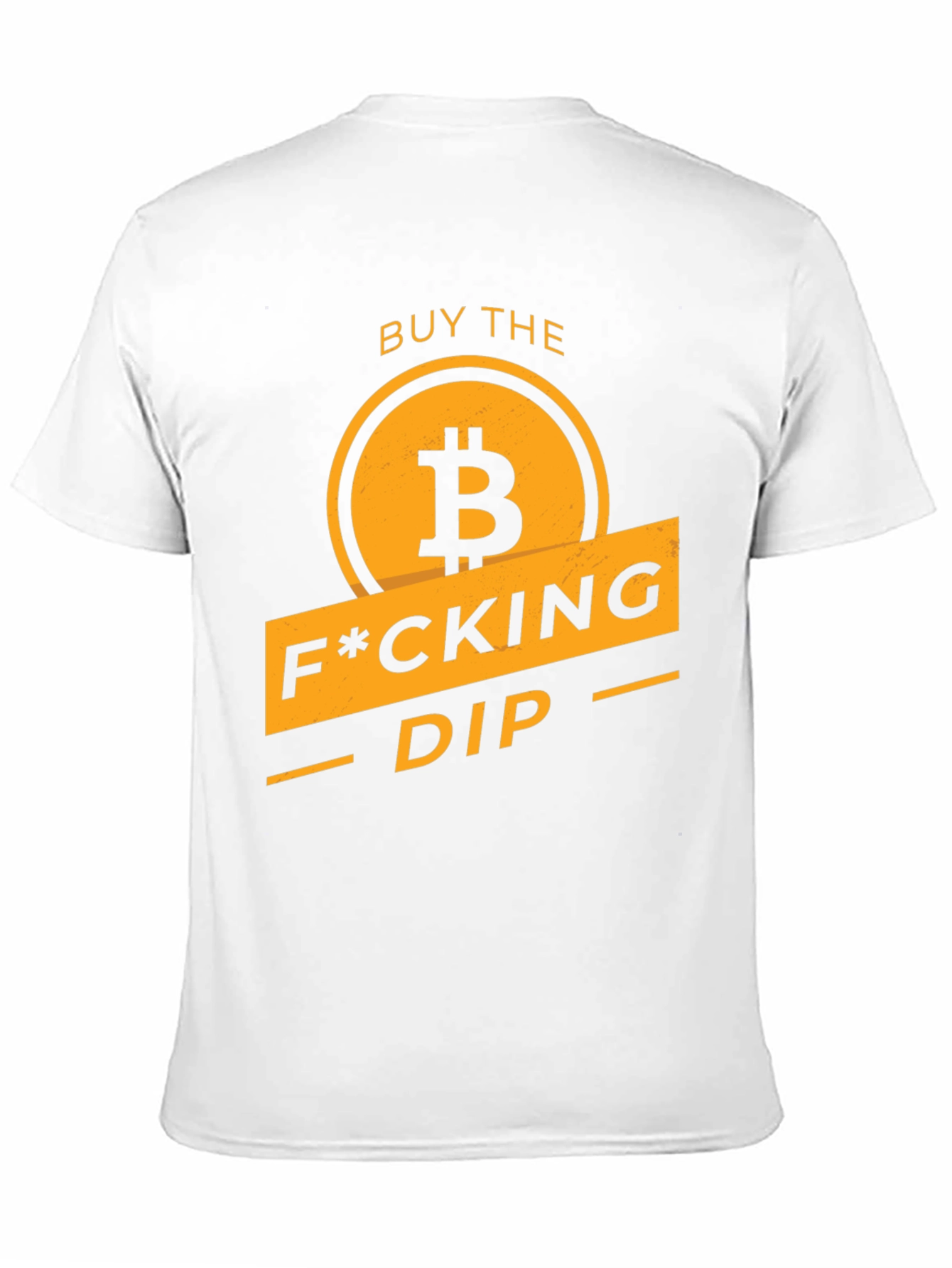 Buy the F*cking Dip Bitcoin Graphic T-Shirt