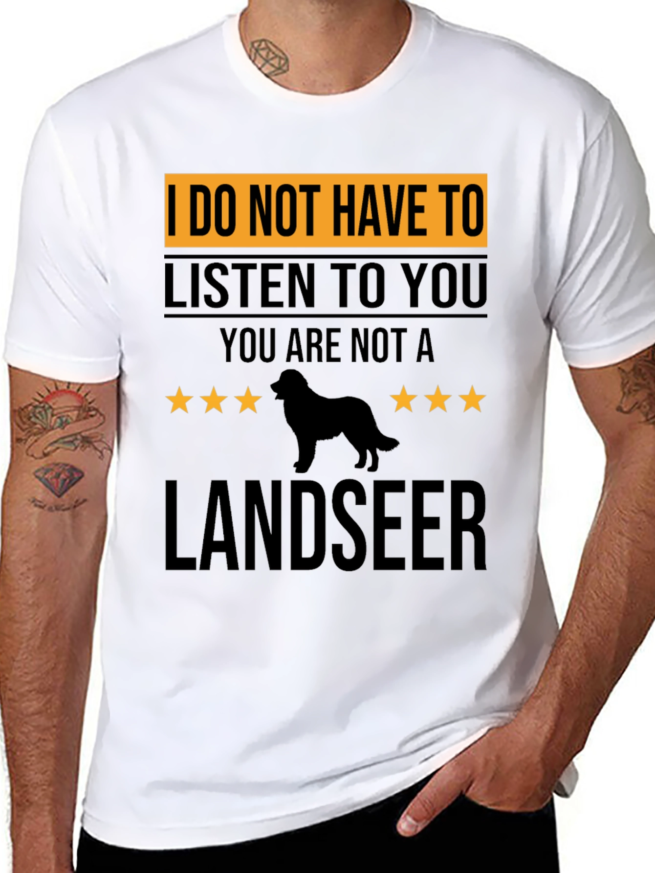 Landseer Dog T-Shirt - Sarcastic Pet Lover Tee