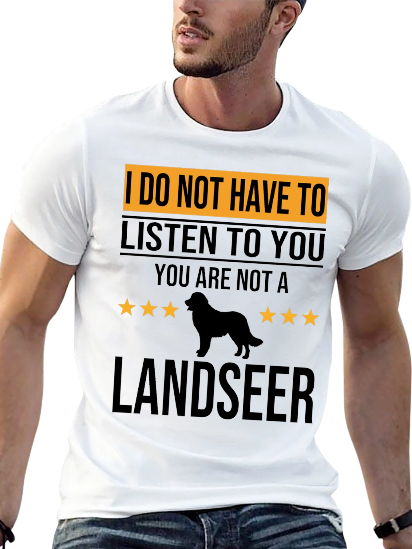 Landseer Dog T-Shirt - Sarcastic Pet Lover Tee